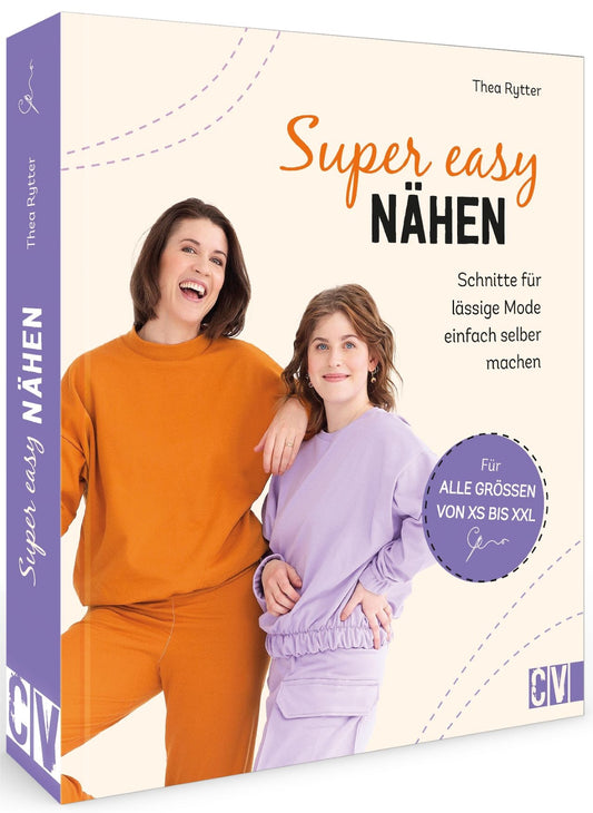 Super Easy Nähen ohne Schnittmuster